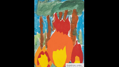 Elisabeth Loos (9 Jahre), Dieffenbachschule, Schlitz, Kategorie Kleiner Anerkennungspreis Einzelteilnahmen 9 bis 12 Jahre: Collage einer Feuerwand vor einem Wald, darüber steht "Respekt vor Feuer"